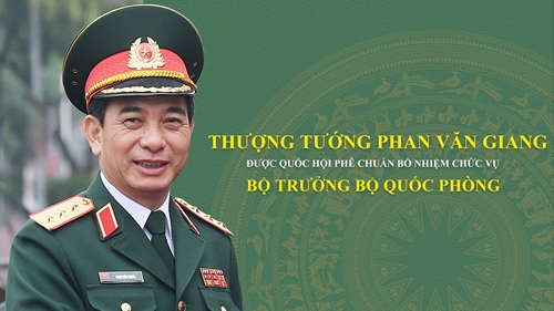 Thượng tướng Phan Văn Giang được Quốc hội phê chuẩn bổ nhiệm chức vụ Bộ trưởng Bộ Quốc phòng
